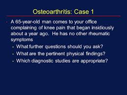 Case Study      Knee Pain   Osteoarthritis   Nonsteroidal Anti     SlideShare   Case    