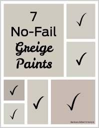 7 no fail greige paints