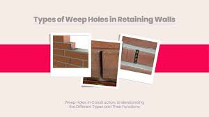 Weep Holes For Retaining Walls Types