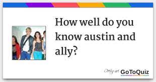 What show did austin sing on? How Well Do You Know Austin And Ally