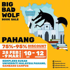 Find the latest world rank for university malaysia pahang and key information for prospective students. Big Bad Wolf Book Sale At University Malaysia Pahang 28 February 2020 9 March 2020