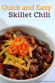 skillet chili a quick simple and easy