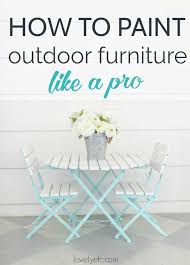 How To Paint Outdoor Furniture Like A