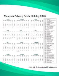 According to the notification, the muslim festivals will be observed as per the moon sighting. Pahang Holiday Calendar 2020 Public Federal