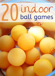 20 indoor ball games for kids