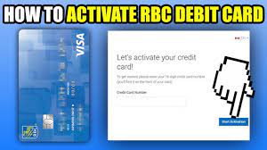 how to activate rbc debit card 2024