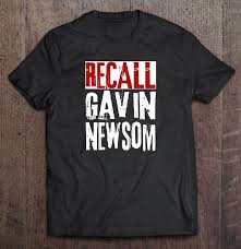8.5″ x 11″ sign here. Recall Gavin Newsom T Shirts Teeherivar