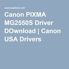In this website, the owner of canon software driver has listed you. Canon Pixma Mg2550s Driver Download