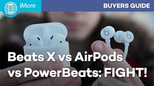 Beats X Airpods Or Powerbeats 3 Which In Ear Wireless
