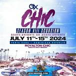 "CHIC" GFXCURSION SEASON VIII PUNTA CANA