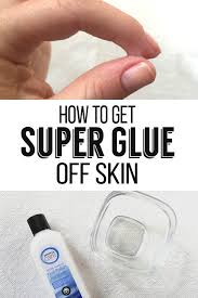 how to get super glue off of skin