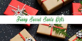 7 funny secret santa gifts funny