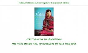I am malala pdf spanish. P D F Download Malala Mi Historia Libros Singulares Ls Spanish Edition For Any Device