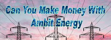 Can You Make Money With Ambit Energy The Finance Guy