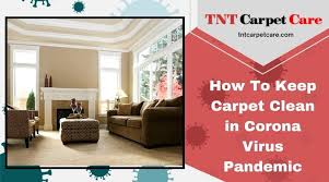 carpet clean in corona virus pandemic