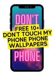 dont touch my phone wallpapers 10