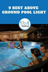 9 Best Above Ground Pool Light In 2020 Reviews