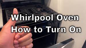 how to turn on whirlpool gas oven you