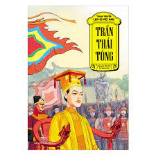 Tranh Truyện Lịch Sử Việt Nam: Trần Thái Tông | Nhà sách Fahasa