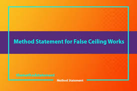 method statement for false ceiling works