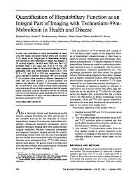Check the formula sheet of integration. Quantification Of Hepatobiliary Function As An Integral Part Of Imaging With Technetium 99m Mebrofenin In Health And Disease Journal Of Nuclear Medicine