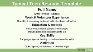How To Create A Resume For A Teenager 13 Steps With Pictures