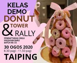 Donat hadir dalam berbagai macam bentuk dan ukuran. Atikah Kitchen Kelas Demo Donut Tower Peluang Jana Facebook