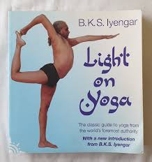 Light On Yoga By B K S Iyengar Morgan S Rare Books