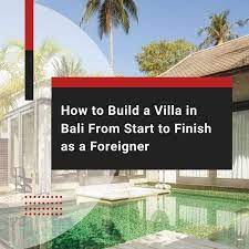 building villa in bali the ultimate