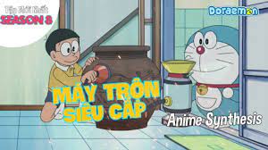 S8] Doraemon Tập Dài Mới Nhất - Máy Trộn Siêu Cấp - Doraemon Tiếng Việt -  Truthabouttoyota