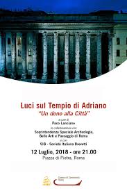 Discover tempio di adriano on your trip to rome. Luci Sul Tempio Di Adriano Un Dono Alla Citta