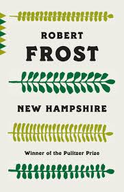 More than 350 poems comprise this new volume, scrupulously prepared under the editorship of. New Hampshire By Robert Frost 9780525565345 Penguinrandomhouse Com Books