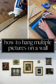 To Hang Multiple Pictures