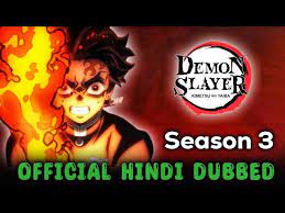 demon slayer season 3 in official hindi