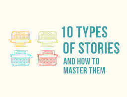 the 10 types of stories and how to
