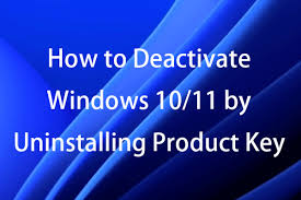 how to deactivate windows 10 11 by