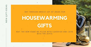 unique housewarming gift ideas for