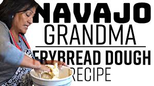 navajo grandma fry bread dough recipe