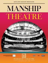 Manship Theatre 2018 2019 Season Brochure By Manshiptheatre
