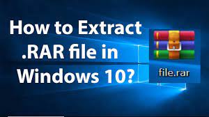 how to extract rar file in windows 10