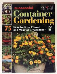 Successful Container Gardening Joseph