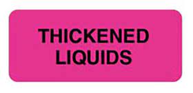 Chart Label - Thickened Liquids