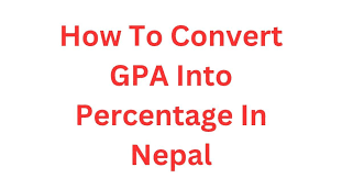how to convert gpa into percene in nepal