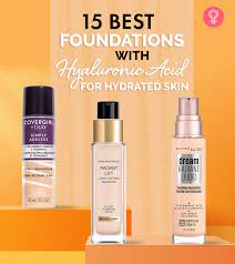 best foundations with hyaluronic acid