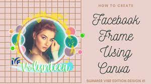 create facebook frame using canva in 7