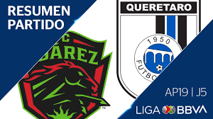 Querétaro is eliminated in the round of sixteen, juarez will face dorados. Resumen Y Goles Juarez Vs Queretaro Liga Bbva Mx Apertura 2019 Jornada 5 Youtube