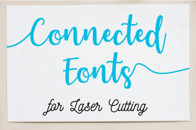 free connected fonts for laser cutting