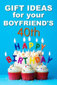 20 gift ideas for your boyfriend s 40th