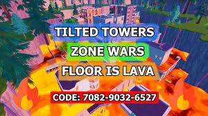 tilted tower zone war floor is lava