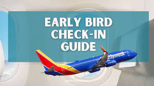 what is early bird check in southwest
